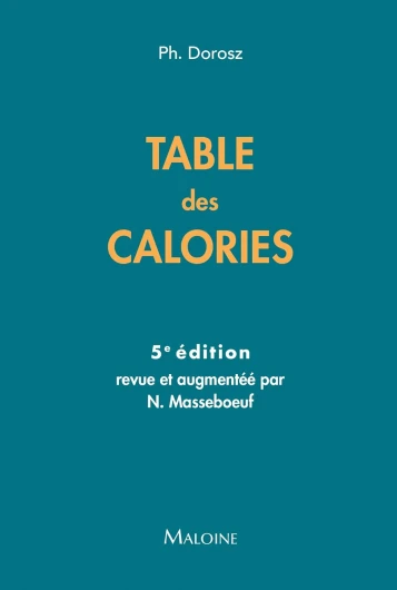 TABLE DES CALORIES, 5E ED.