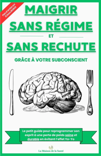 Maigrir sans régime grâce à votre subconscient: Le petit guide pour une perte de poids durable et sans rechute - Évitez l'effet Yo-Yo - Livre pour .. - régime - Plan d'Action sur 21 jours BONUS