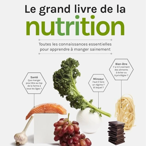 BOOK - Le grand livre de la nutrition