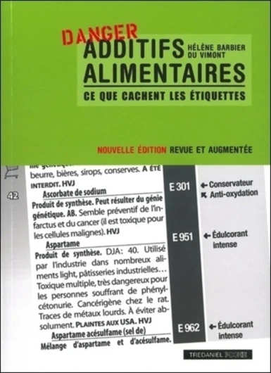 Additifs alimentaires, ce que cachent les étiquet tes (Poche)