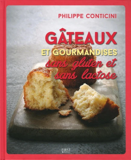 Gâteaux et gourmandises sans gluten et sans lactose