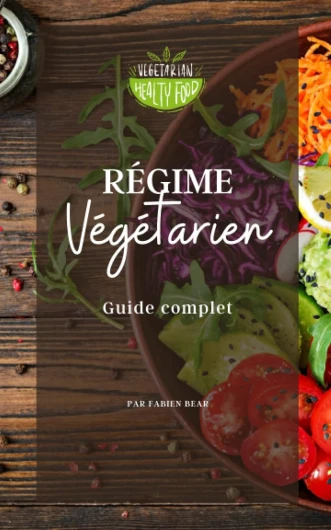 Régime végétarien: Guide complet